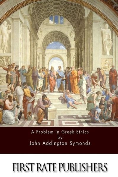 Cover for John Addington Symonds · A Problem in Greek Ethics (Paperback Bog) (2015)
