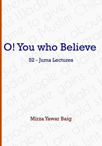 Cover for Mirza Yawar Baig · O! You who Believe (Paperback Book) (2016)