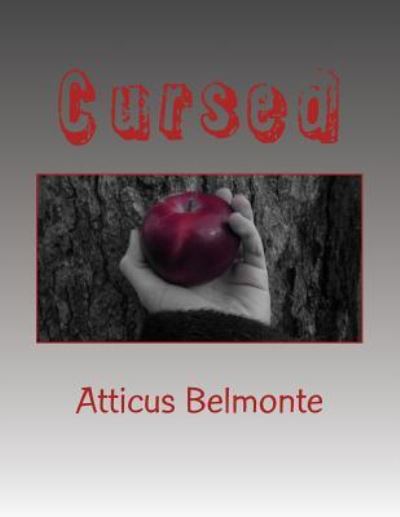 Cover for Atticus C N Belmonte · Cursed (Taschenbuch) (2016)