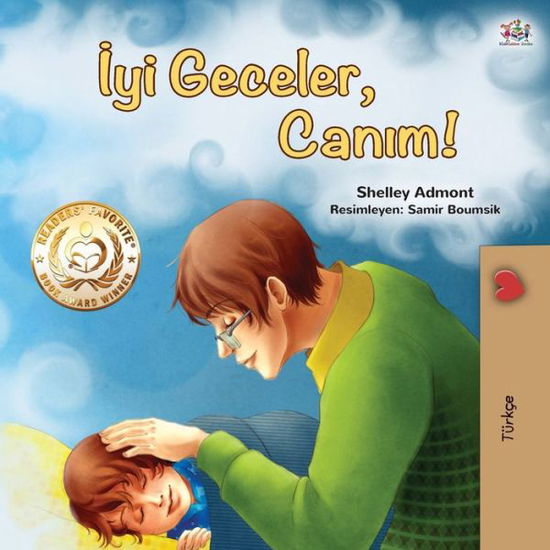 Goodnight, My Love! (Turkish Children's Book) - Shelley Admont - Książki - Kidkiddos Books Ltd. - 9781525931383 - 21 czerwca 2020