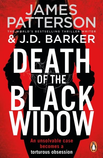 Death of the Black Widow: An unsolvable case becomes an obsession - James Patterson - Bøger - Cornerstone - 9781529157383 - 28. april 2022