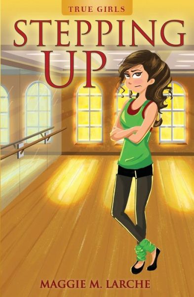 Cover for Maggie M Larche · Stepping Up (Paperback Book) (2016)