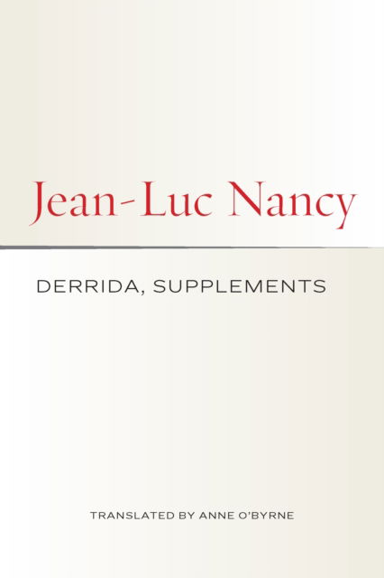 Derrida, Supplements - Jean-Luc Nancy - Bøker - Fordham University Press - 9781531503383 - 5. september 2023