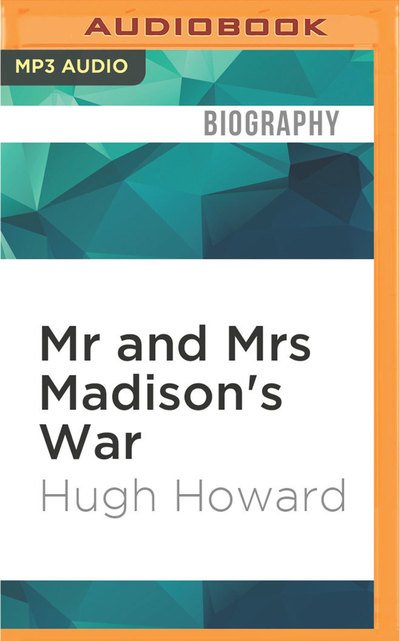 Cover for John Chancer · Mr and Mrs Madison's War (CD) (2016)