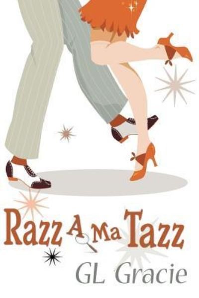 Cover for G L Gracie · Razz A Ma Tazz (Taschenbuch) (2016)