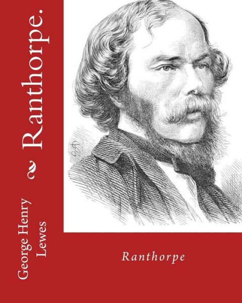 Cover for George Henry Lewes · Ranthorpe. By : George Henry Lewes (Paperback Book) (2016)