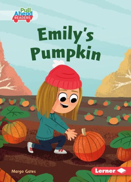 Cover for Margo Gates · Emily's Pumpkin (Book) (2019)