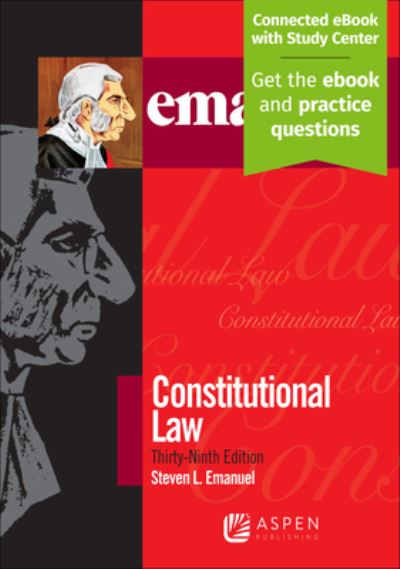 Emanuel Law Outlines for Constitutional Law - Steven L Emanuel - Books - Wolters Kluwer Law & Business - 9781543847383 - January 28, 2022