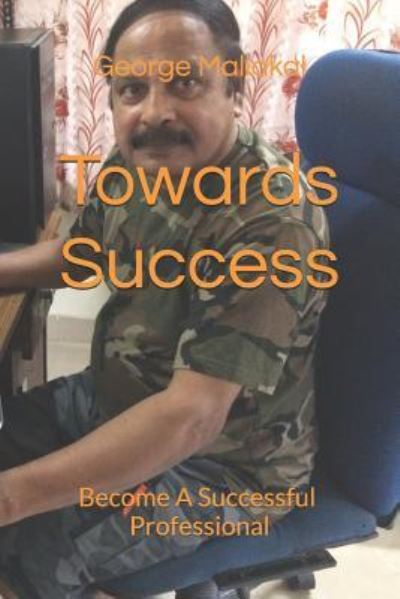 Cover for George Maliakal · Towards Success (Paperback Book) (2017)