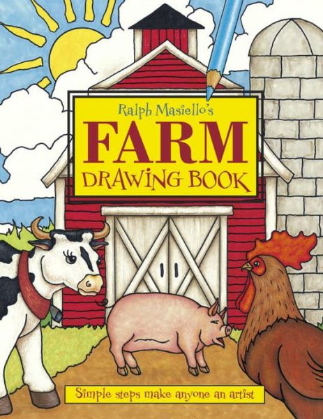 Cover for Ralph Masiello · Ralph Masiello's Farm Drawing Book (Paperback Book) (2012)