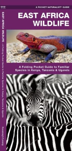 Cover for James Kavanagh · East Africa Wildlife: a Folding Pocket Guide to Familiar Species in Kenya, Tanzania &amp; Uganda (Paperback Book) (2017)