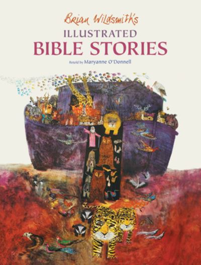 Cover for Maryanne O'Donnell · Brian Wildsmith's Illustrated Bible Stories (Hardcover Book) (2022)