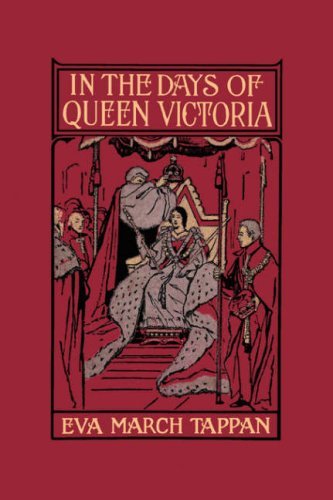 Cover for Eva March Tappan · In the Days of Queen Victoria (Yesterday's Classics) (Taschenbuch) (2007)