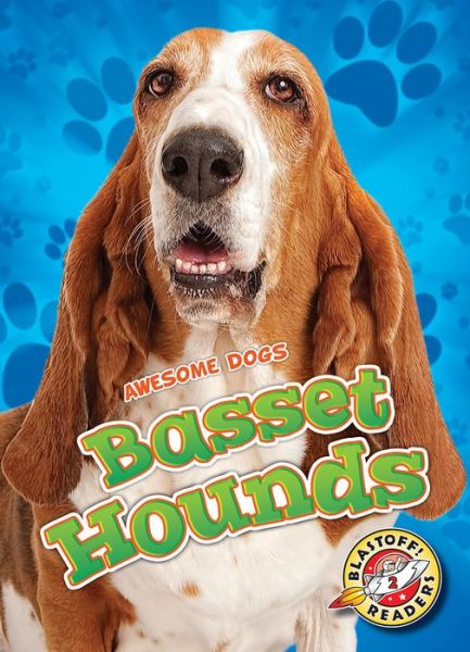 Cover for Paige V. Polinsky · Basset Hounds - Awesome Dogs (Hardcover Book) (2018)