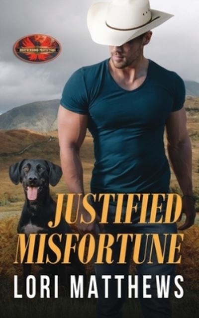 Cover for Lori Matthews · Justified Misfortune : Brotherhood Protectors World (Paperback Book) (2020)