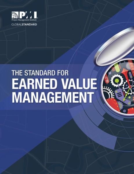 Cover for Project Management Institute · The Standard for Earned Value Management (Pocketbok) (2020)