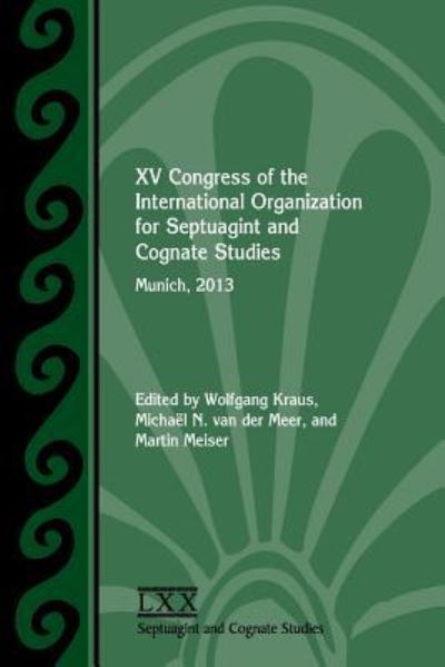 Cover for Wolfgang Kraus · XV Congress of the International Organization for Septuagint and Cognate Studies (Paperback Book) (2016)