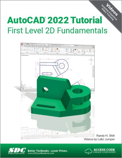 AutoCAD 2022 Tutorial First Level 2D Fundamentals - Randy H. Shih - Books - SDC Publications - 9781630574383 - July 28, 2021