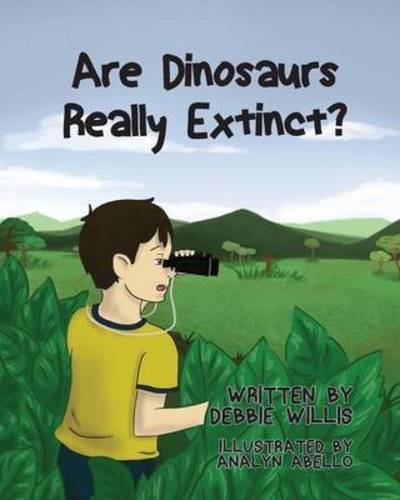 Cover for Debbie Willis · Are Dinosaurs Really Extinct? (Paperback Book) (2014)