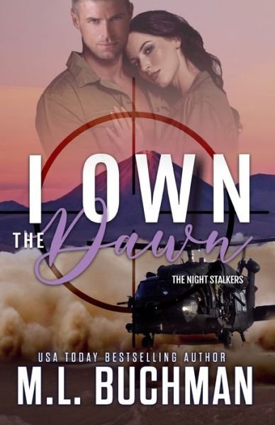 Cover for M. L. Buchman · I Own the Dawn (Paperback Book) (2021)