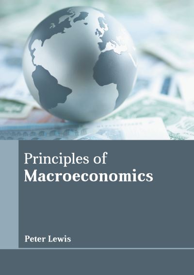 Cover for Peter Lewis · Principles of Macroeconomics (Hardcover bog) (2022)