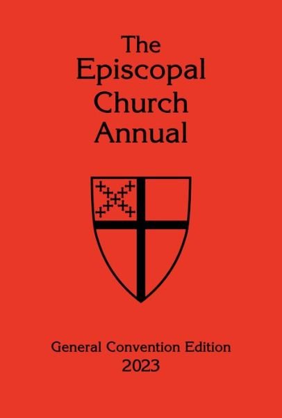 Cover for The Episcopal Church Annual 2023: General Convention Edition (Hardcover Book) (2023)