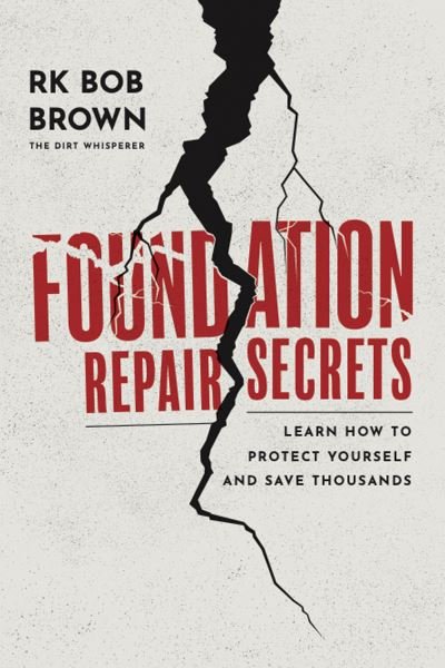Cover for Bob Brown · Foundation Repair Secrets (Book) (2023)
