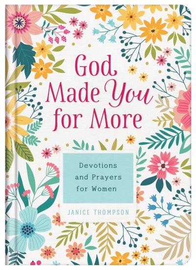 Cover for Janice Thompson · God Made You for More (Book) (2021)