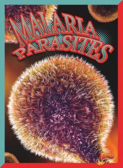 Cover for Barbara Ciletti · Malaria Parasites (Book) (2016)