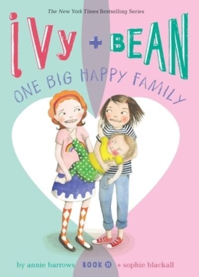 Cover for Annie Barrows · Ivy + Bean One Big Happy Familya (Hardcover Book) (2019)