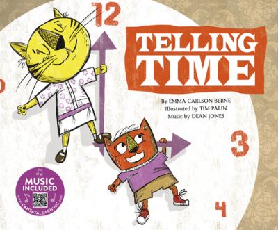 Telling Time - Emma Carlson Berne - Books - Cantata Learning - 9781684104383 - January 8, 2019