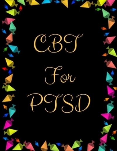 Cover for Yuniey Publication · CBT For PTSD (Paperback Book) (2019)