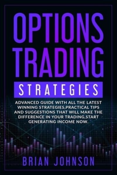 Cover for Brian Johnson · Options Trading Strategies (Paperback Bog) (2019)