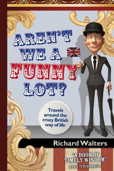 Cover for Richard Walters · Aren't We a Funny Lot? (Paperback Book) (2019)