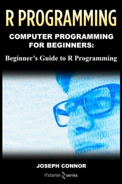 Cover for It Starter Series · R Programming (Paperback Book) (2018)