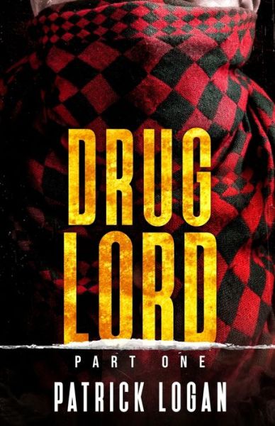 Cover for Patrick Logan · Drug Lord (Paperback Book) (2018)