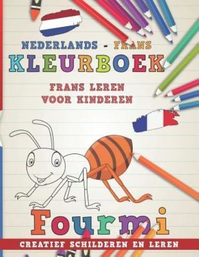 Cover for Nerdmedianl · Kleurboek Nederlands - Frans I Frans leren voor kinderen I Creatief schilderen en leren (Pocketbok) (2018)