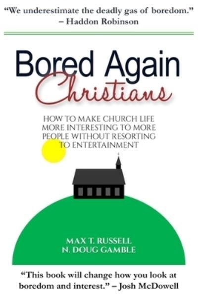 Cover for N Doug Gamble · Bored Again Christians (Paperback Book) (2018)