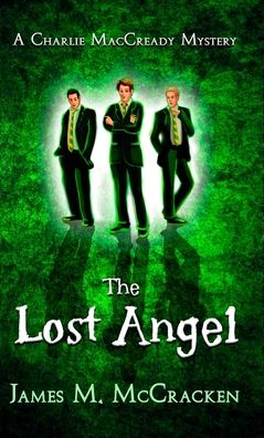 James M McCracken · The Lost Angel (Hardcover Book) (2020)