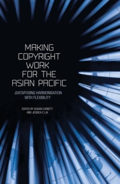 Cover for Jessica Lai · Making Copyright Work for the Asian Pacific (Book) (2018)