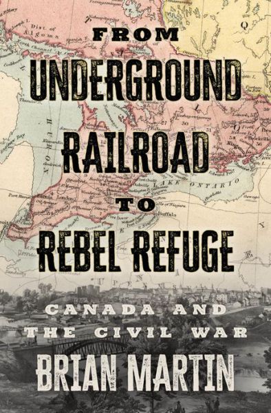 Cover for Brian Martin · From Underground Railroad to Rebel Refuge (Paperback Book) (2022)