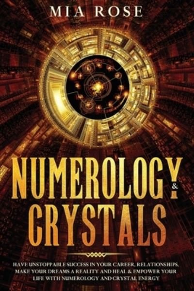 Cover for Mia Rose · Numerology &amp; Crystals (Paperback Book) (2019)