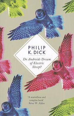 Cover for Philip K Dick · Do Androids Dream Of Electric Sheep?: The inspiration behind Blade Runner and Blade Runner 2049 (Taschenbuch) (2012)