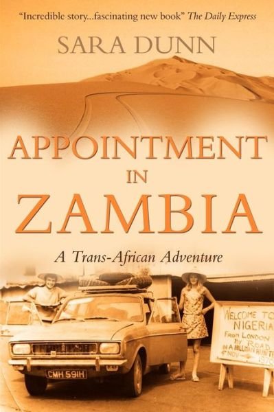 Cover for Sara Dunn · Appointment in Zambia: A Trans-African Adventure (Paperback Book) (2012)