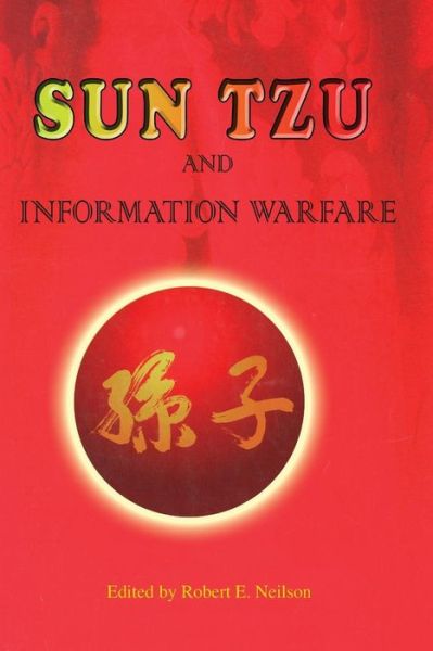 Cover for National Defense University Press · Sun Tzu and Information Warfare (Taschenbuch) (2013)