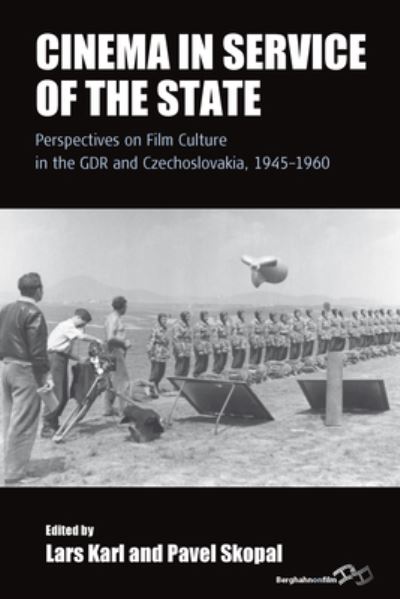 Cover for Lars Karl · Cinema in Service of the State: Perspectives on Film Culture in the GDR and Czechoslovakia, 1945-1960 - Film Europa (Paperback Book) (2017)