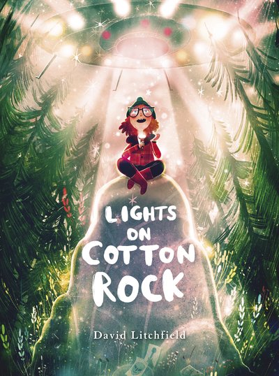 Cover for David Litchfield · Lights on Cotton Rock (Inbunden Bok) [Illustrated edition] (2019)