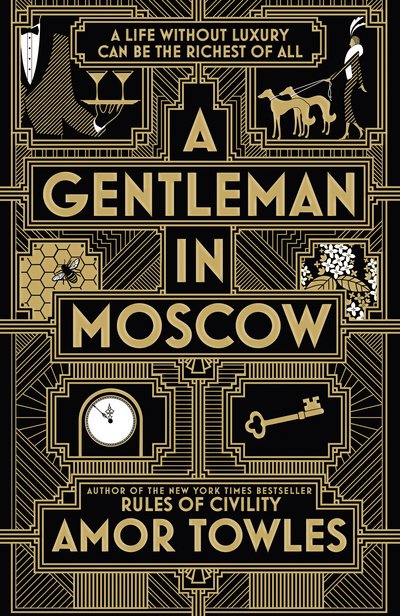A Gentleman in Moscow - Amor Towles - Books - Random House UK - 9781786330383 - September 8, 2016