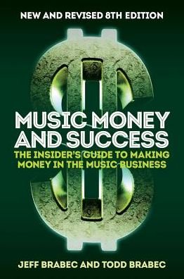 Cover for Jeff Brabec · Brabec Music Money and Success 8th Edition Bk (Pocketbok) (2018)