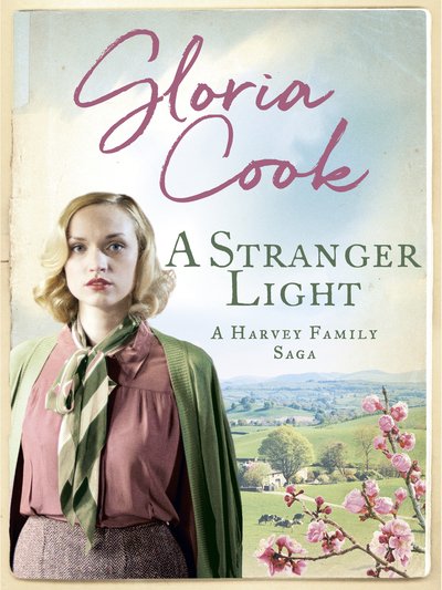 Cover for Gloria Cook · A Stranger Light - The Harvey Family Sagas (Paperback Book) (2019)